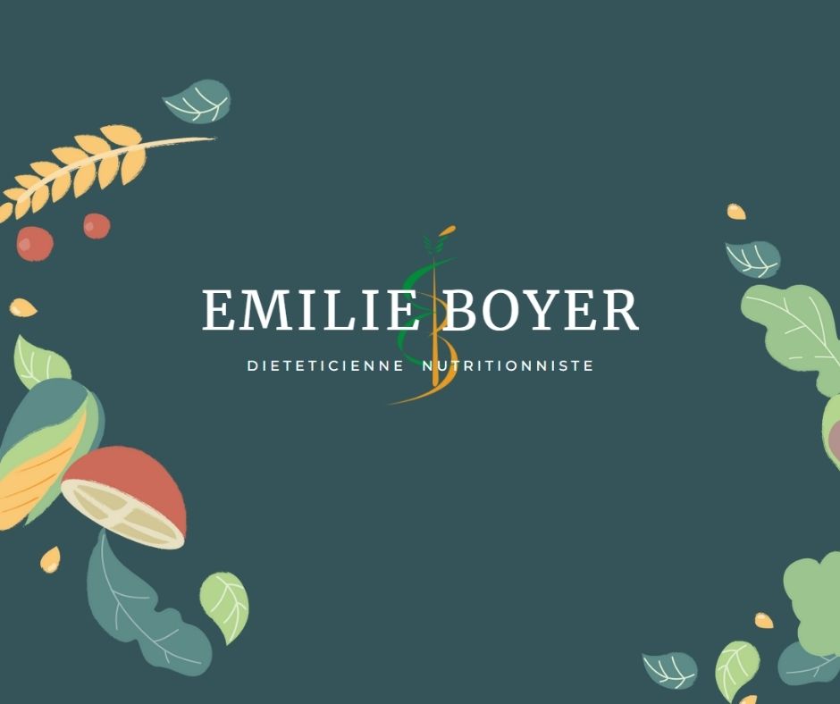 EMILIE BOYER DIETETICIENNE NUTRITIONNISTE